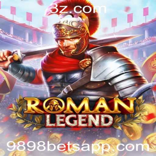 Descubra o Fascinante Mundo de RomanLegend e a Emoção de Apostar com 9898 Bet