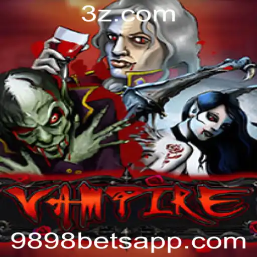 Descubra o Jogo Vampire e Aumente Suas Chances com 9898 Bet